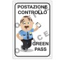 Cartello alluminio 20X30cm "POSTAZIONE CONTROLLO GREEN PASS"