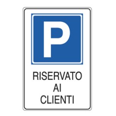 CARTELLO ALLUMINIO 20x30cm 'PARCHEGGIO RISERVATO AI CLIENTI''